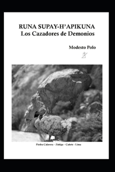 Paperback Runa Supay-H'Apikuna: Los Cazadores de Demonios [Spanish] Book