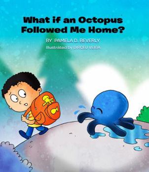 Paperback What if an Octopus Followed Me Home? Book