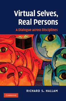 Paperback Virtual Selves, Real Persons: A Dialogue Across Disciplines Book