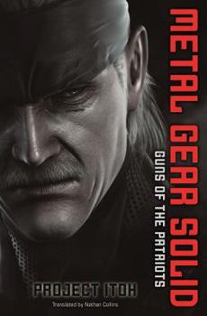 Metal Gear Solid: Guns of the Patriots - Book #3 of the Metal Gear Solid