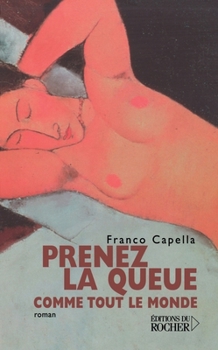 Paperback Prenez la queue comme tout le monde [French] Book