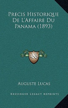 Paperback Precis Historique De L'Affaire Du Panama (1893) [French] Book