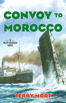 Hardcover Convoy to Morocco: A Riley Fitzhugh Novel Book