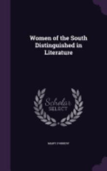 Hardcover Women of the South Distinguished in Literature Book