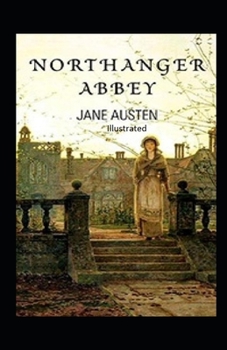 Paperback Northanger Abbey Illustrated Book