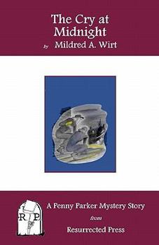 Paperback The Cry at Midnight: A Penny Parker Mystery Story Book