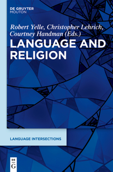 Perfect Paperback Language and Religion (Language Intersections, 2) Book