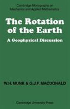 Paperback The Rotation of the Earth: A Geophysical Discussion Book