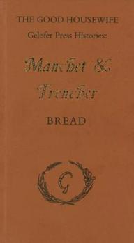 Paperback Manchet & Trencher: Bread Book