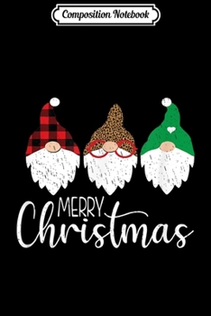 Composition Notebook: Merry Christmas Gnomes Cute Buffalo Plaid Cheetah Print Gift  Journal/Notebook Blank Lined Ruled 6x9 100 Pages