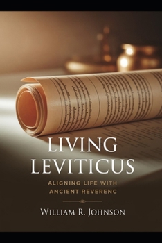 Paperback Living Leviticus: Aligning Life with Ancient Wisdom Book