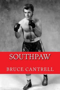 Paperback Southpaw Bruce Cantrell Book