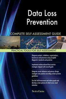 Paperback Data Loss Prevention Complete Self-Assessment Guide Book