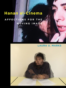 Hardcover Hanan Al-Cinema: Affections for the Moving Image Book