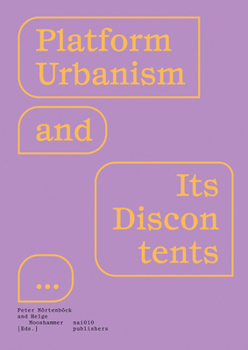 Paperback Platform Urbanism and Its Discontents Book