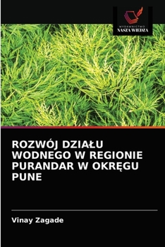 Paperback Rozwój Dzialu Wodnego W Regionie Purandar W Okr&#280;gu Pune [Polish] Book