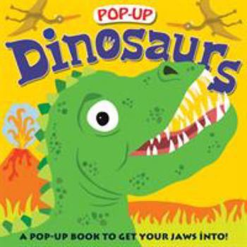Hardcover Pop-Up Dinosaurs: A Pop-Up Book to Get Your Jaws Into Book
