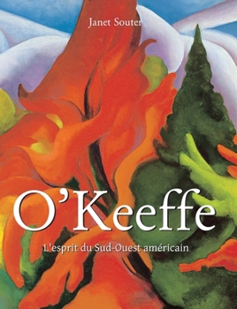Hardcover O'Keeffe: L'esprit du Sud-Ouest américain [French] Book