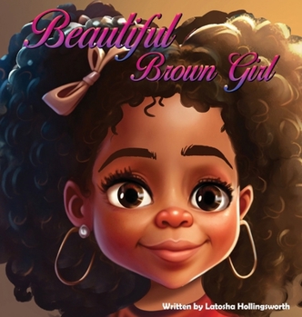 Hardcover Beautiful Brown Girl Book