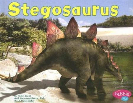 Stegosaurus (Dinosaurs and Prehistoric Animals) - Book  of the Dinosaurs and Prehistoric Animals