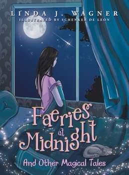 Hardcover Faeries at Midnight: And Other Magical Tales Book