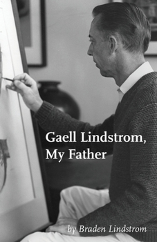 Paperback Gaell Lindstrom, My Father Book