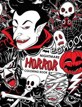 Paperback Nightmare Horror Coloring Book: Adult coloring Book (Horror, Halloween) Book