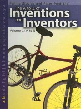 Library Binding A to Z of Inventions and Inventors: A to B Book