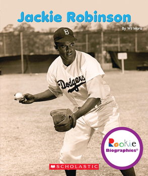 Jackie Robinson (Rookie Biographies) - Book  of the Scholastic Rookie Biographies