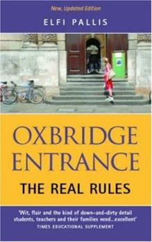 Paperback Oxbridge Entrance : The Real Rules Book