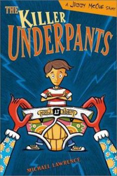 The Killer Underpants - Book #2 of the Jiggy McCue