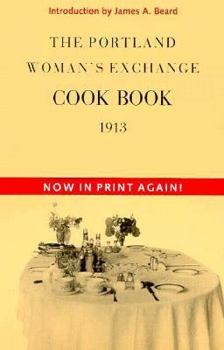 Paperback The Portland Woman's Exchange cook book (OHS reprint series) Book