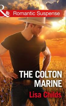 The Colton Marine - Book #5 of the Coltons of Shadow Creek