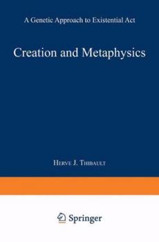 Paperback Creation and Metaphysics: A Genetic Approach to Existential ACT Book