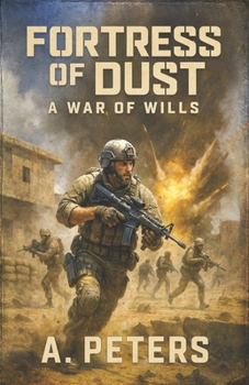 Paperback Fortress of Dust: A War of Wills Book