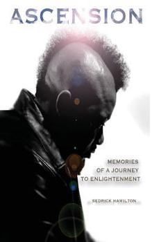 Paperback Ascension: Memories of a Journey to Enlightenment Book