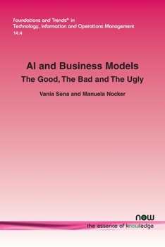 Paperback AI and Business Models: The Good, the Bad and the Ugly Book