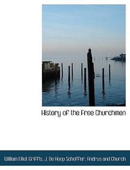 Paperback History of the Free Churchmen Book