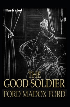Paperback The Good Soldier Illustrated Book