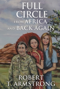 Paperback Full Circle From Africa and Back Again Book