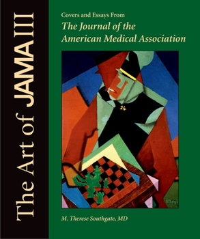 Hardcover The Art of Jama III: Covers and Essays from the Journal of the American Medical Association Book