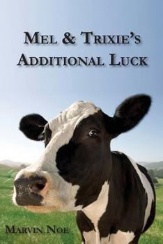 Paperback Mel & Trixie's Additional Luck Book
