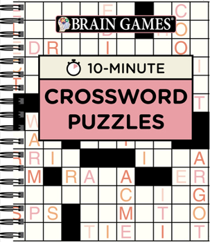 Spiral-bound Brain Games - 10 Minute: Crossword Puzzles (Pink): Volume 2 Book