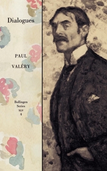 Paperback Collected Works of Paul Valery, Volume 4: Dialogues Book