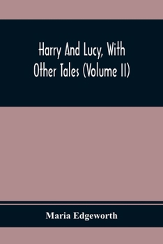 Paperback Harry And Lucy, With Other Tales (Volume II) Book