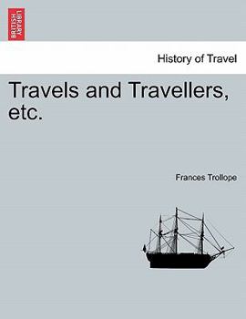 Paperback Travels and Travellers, Etc. Book