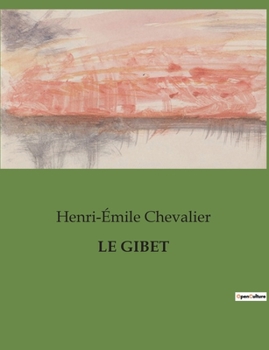 Paperback Le Gibet [French] Book