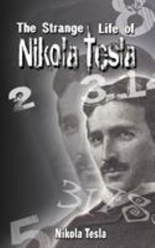 Paperback The Strange Life of Nikola Tesla Book
