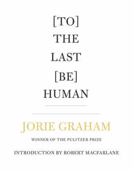 Paperback [To] the Last [Be] Human Book