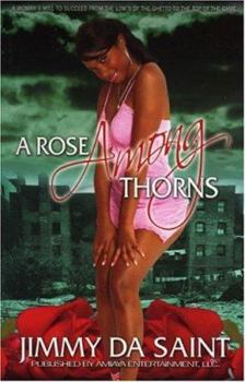 Paperback A Rose Among Thorns Book